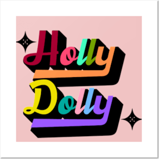 Holly Dolly Posters and Art